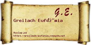 Greilach Eufémia névjegykártya